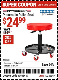 Harbor Freight Coupon PITTSBURGH PNEUMATIC ROLLER SEAT Lot No. 46319 Expired: 8/23/26 - $24.99