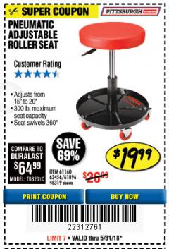 Harbor Freight Coupon PITTSBURGH PNEUMATIC ROLLER SEAT Lot No. 46319 Expired: 5/31/18 - $19.99
