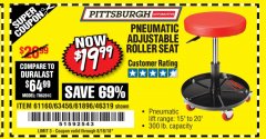 Harbor Freight Coupon PITTSBURGH PNEUMATIC ROLLER SEAT Lot No. 46319 Expired: 8/18/18 - $19.99
