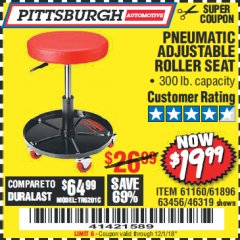 Harbor Freight Coupon PITTSBURGH PNEUMATIC ROLLER SEAT Lot No. 46319 Expired: 12/1/18 - $19.99