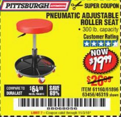 Harbor Freight Coupon PITTSBURGH PNEUMATIC ROLLER SEAT Lot No. 46319 Expired: 11/3/18 - $19.99