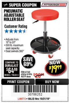 Harbor Freight Coupon PITTSBURGH PNEUMATIC ROLLER SEAT Lot No. 46319 Expired: 10/31/18 - $19.99