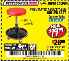 Harbor Freight Coupon PITTSBURGH PNEUMATIC ROLLER SEAT Lot No. 46319 Expired: 12/28/18 - $19.99