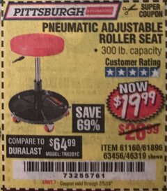 Harbor Freight Coupon PITTSBURGH PNEUMATIC ROLLER SEAT Lot No. 46319 Expired: 2/5/19 - $19.99