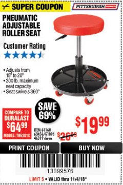 Harbor Freight Coupon PITTSBURGH PNEUMATIC ROLLER SEAT Lot No. 46319 Expired: 11/4/18 - $19.99