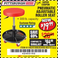 Harbor Freight Coupon PITTSBURGH PNEUMATIC ROLLER SEAT Lot No. 46319 Expired: 4/9/19 - $19.99