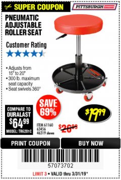 Harbor Freight Coupon PITTSBURGH PNEUMATIC ROLLER SEAT Lot No. 46319 Expired: 3/31/19 - $19.99