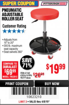 Harbor Freight Coupon PITTSBURGH PNEUMATIC ROLLER SEAT Lot No. 46319 Expired: 4/8/19 - $19.99