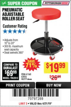 Harbor Freight Coupon PITTSBURGH PNEUMATIC ROLLER SEAT Lot No. 46319 Expired: 4/21/19 - $19.99