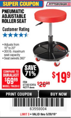 Harbor Freight Coupon PITTSBURGH PNEUMATIC ROLLER SEAT Lot No. 46319 Expired: 5/20/19 - $19.99