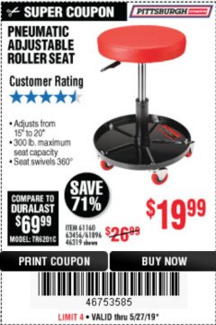 Harbor Freight Coupon PITTSBURGH PNEUMATIC ROLLER SEAT Lot No. 46319 Expired: 5/31/19 - $19.99