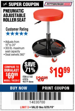 Harbor Freight Coupon PITTSBURGH PNEUMATIC ROLLER SEAT Lot No. 46319 Expired: 8/25/19 - $19.99