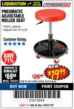 Harbor Freight Coupon PITTSBURGH PNEUMATIC ROLLER SEAT Lot No. 46319 Expired: 10/31/19 - $19.99