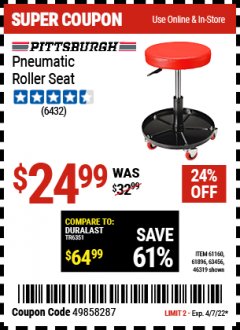 Harbor Freight Coupon PITTSBURGH PNEUMATIC ROLLER SEAT Lot No. 46319 Expired: 4/7/22 - $24.99