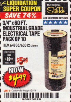 Harbor Freight Coupon STIKTEK 60 FT. X 3/4 IN. INDUSTRIAL-GRADE ELECTRICAL TAPE, 10-PACK Lot No. 63312/64836 Expired: 5/31/19 - $4.99