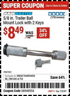 Harbor Freight Coupon HAUL-MASTER 5/8 IN. TRAILER BALL MOUNT LOCK WITH 2 KEYS Lot No. 95831 Valid Thru: 7/5/26 - $8.49