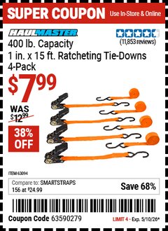 Harbor Freight Coupon HAUL-MASTER 400 LB. CAPACITY, 1 IN. X 15 FT. RATCHETING TIE-DOWNS, 4-PACK Lot No. 63094 Expired: 5/10/26 - $7.99