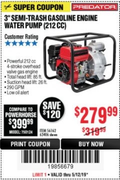 Harbor Freight Coupon PREDATOR 3 IN., 212CC GASOLINE ENGINE SEMI-TRASH WATER PUMP - 290 GPM Lot No. 63406/56162 Expired: 5/12/19 - $279.99