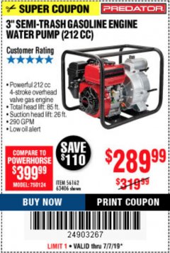 Harbor Freight Coupon PREDATOR 3 IN., 212CC GASOLINE ENGINE SEMI-TRASH WATER PUMP - 290 GPM Lot No. 63406/56162 Expired: 7/7/19 - $289.99