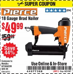 Harbor Freight Coupon PIERCE 18 GAUGE PROFESSIONAL HARDWOOD BRAD NAILER Lot No. 64255 Expired: 9/21/20 - $49.99
