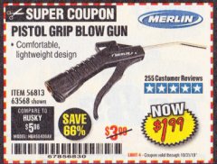 Harbor Freight Coupon MERLIN PISTOL-GRIP BLOW GUN Lot No. 63568 Expired: 10/31/19 - $1.99