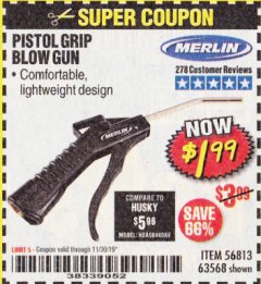 Harbor Freight Coupon MERLIN PISTOL-GRIP BLOW GUN Lot No. 63568 Expired: 11/30/19 - $1.99