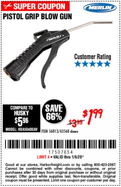 Harbor Freight Coupon MERLIN PISTOL-GRIP BLOW GUN Lot No. 63568 Expired: 1/6/20 - $1.99
