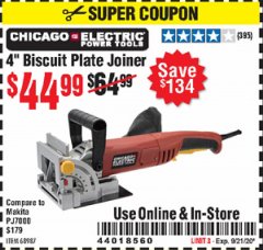 Harbor Freight Coupon CHICAGO ELECTRIC POWER TOOLS 4 IN. BISCUIT PLATE JOINER Lot No. 68987 Expired: 9/21/20 - $44.99