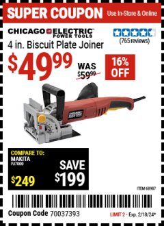 Harbor Freight Coupon CHICAGO ELECTRIC POWER TOOLS 4 IN. BISCUIT PLATE JOINER Lot No. 68987 Expired: 2/18/24 - $49.99