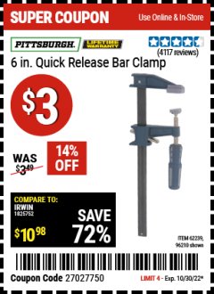 Harbor Freight Coupon PITTSBURGH 6 IN. QUICK-RELEASE BAR CLAMP Lot No. 96210 Expired: 10/30/22 - $3