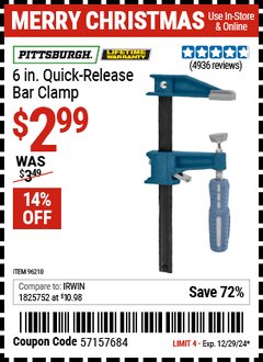Harbor Freight Coupon PITTSBURGH 6 IN. QUICK-RELEASE BAR CLAMP Lot No. 96210 Expired: 12/29/24 - $2.99