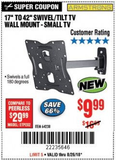 Harbor Freight Coupon ARMSTRONG 17 IN. TO 42 IN. SWIVEL/TILT TV WALL MOUNT Lot No. 64238 Expired: 8/26/18 - $9.99