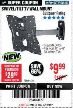 Harbor Freight Coupon ARMSTRONG 17 IN. TO 42 IN. SWIVEL/TILT TV WALL MOUNT Lot No. 64238 Expired: 3/17/19 - $9.99