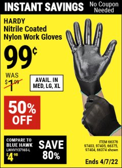 Harbor Freight Coupon HARDY NITRILE-DIPPED WORK GLOVES Lot No. 66374/66375/97404/66376/97405 Expired: 4/7/22 - $0.99