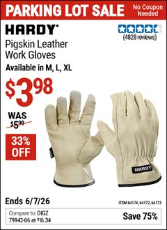 Harbor Freight Coupon HARDY PIGSKIN LEATHER WORK GLOVES Lot No. 64172/64173/57387/64174/57386 Expired: 6/7/26 - $3.98