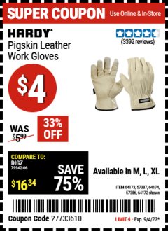 Harbor Freight Coupon HARDY PIGSKIN LEATHER WORK GLOVES Lot No. 64172/64173/57387/64174/57386 Expired: 9/4/23 - $4