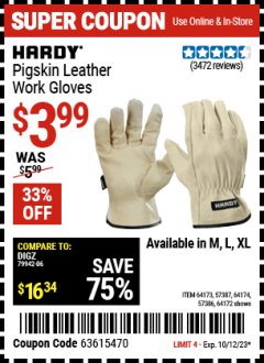 Harbor Freight Coupon HARDY PIGSKIN LEATHER WORK GLOVES Lot No. 64172/64173/57387/64174/57386 Expired: 10/12/23 - $3.99