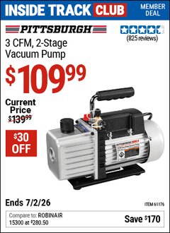 Harbor Freight ITC Coupon PITTSBURGH 3 CFM, 2-STAGE VACUUM PUMP Lot No. 61176 Dates Valid: 12/31/69 - 7/2/26 - $109.99