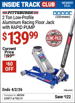 Harbor Freight ITC Coupon PITTSBURGH 2 TON LOW-PROFILE ALUMINUM RACING FLOOR JACK WITH RAPID PUMP Lot No. 64542 Dates Valid: 12/31/69 - 4/2/26 - $139.99