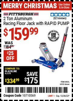 Harbor Freight Coupon PITTSBURGH 2 TON LOW-PROFILE ALUMINUM RACING FLOOR JACK WITH RAPID PUMP Lot No. 64542 Expired: 12/26/22 - $159.99