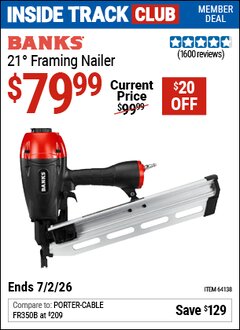 Harbor Freight ITC Coupon BANKS 21&deg; FRAMING NAILER Lot No. 64138 Dates Valid: 12/31/69 - 7/2/26 - $79.99