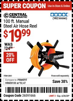 Harbor Freight Coupon CENTRAL PNEUMATIC 100 FT. MANUAL STEEL AIR HOSE REEL Lot No. 63861 Expired: 4/26/26 - $19.99