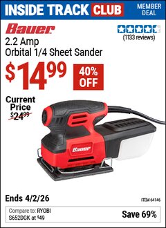 Harbor Freight ITC Coupon BAUER 2.2 AMP ORBITAL 1/4 SHEET SANDER Lot No. 64146 Dates Valid: 12/31/69 - 4/2/26 - $14.99