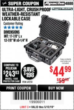 Harbor Freight Coupon APACHE 4800 WEATHERPROOF PROTECTIVE CASE, X-LARGE, BLACK Lot No. 64250 Expired: 5/12/19 - $44.99