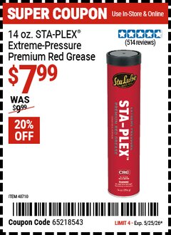 Harbor Freight Coupon STA-LUBE 14 OZ. STA-PLEX&reg; EXTREME-PRESSURE PREMIUM RED GREASE Lot No. 40710 Valid Thru: 5/25/26 - $7.99