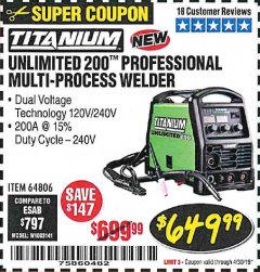 Harbor Freight Coupon TITANIUM UNLIMITED 200 PROFESSIONAL MULTIPROCESS WELDER WITH 120/240V INPUT Lot No. 57862/64806 Expired: 4/30/19 - $649.99
