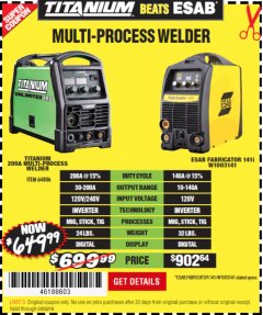 Harbor Freight Coupon TITANIUM UNLIMITED 200 PROFESSIONAL MULTIPROCESS WELDER WITH 120/240V INPUT Lot No. 57862/64806 Expired: 4/30/19 - $649.99