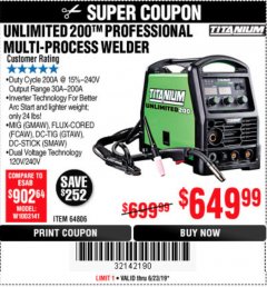 Harbor Freight Coupon TITANIUM UNLIMITED 200 PROFESSIONAL MULTIPROCESS WELDER WITH 120/240V INPUT Lot No. 57862/64806 Expired: 6/23/19 - $649.99