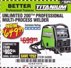Harbor Freight Coupon TITANIUM UNLIMITED 200 PROFESSIONAL MULTIPROCESS WELDER WITH 120/240V INPUT Lot No. 57862/64806 Expired: 11/2/19 - $649.99