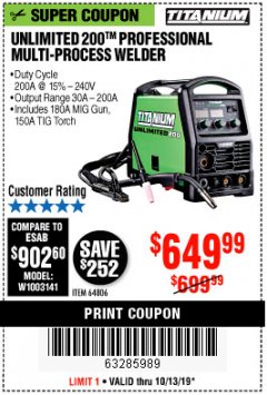 Harbor Freight Coupon TITANIUM UNLIMITED 200 PROFESSIONAL MULTIPROCESS WELDER WITH 120/240V INPUT Lot No. 57862/64806 Expired: 10/13/19 - $649.99